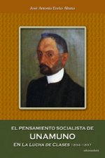 El pensamiento socialista de Unamuno en la lucha de clases, 1894-1897