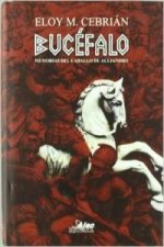 Bucéfalo : memorias del caballo de Alejandro