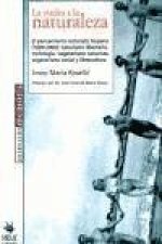 La vuelta a la naturaleza : el pensamiento naturista hispano (1890-2000): naturismo libertario, trofología, vegetarinismo naturista, --