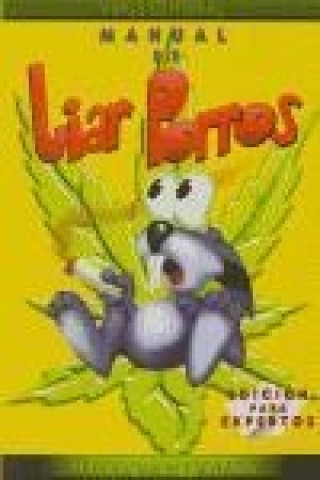 Manual de liar porros : edición para expertos