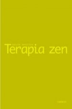 Terapia Zen : un enfoque budista de la psicoterapia