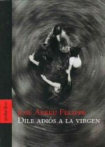 Dile adiós a la virgen