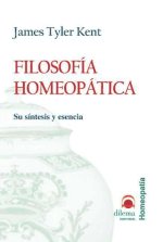 Filosofía homeopática : su síntesis y esencia