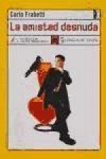 La amistad desnuda