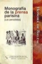 Monografía de la prensa parisina : los periodistas