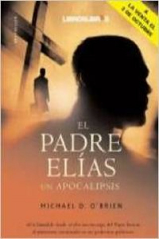El padre Elías : un apocalipsis