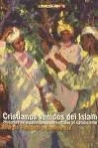 Cristianos venidos del islam