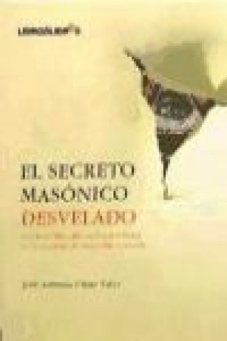 El secreto masónico desvelado