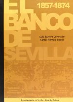 El Banco de Sevilla 1857-1874