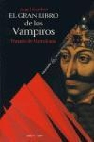 El gran libro de los vampiros : tratado de upirología
