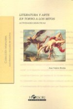 Literatura y arte en torno a los mitos : actividades didácticas