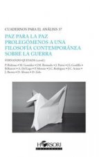 Paz para la Paz: Prolegómenos a una filosofía contemporánea sobre la guerra