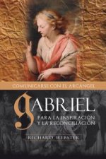 Gabriel : para la inspiración y la reconciliación
