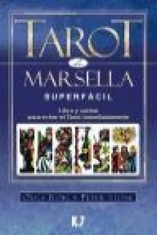 Tarot de Marsella superfácil : libro y cartas para echar el tarot inmediatamente
