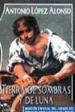 Tierra de sombras y de luna