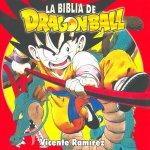 La Biblia de Dragon Ball