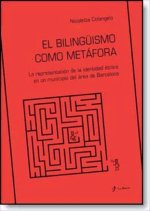 El bilingüísmo como metáfora