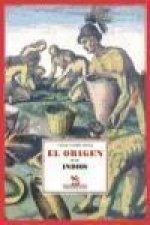 El origen de los indios : tratado único y singular del origen de los indios occidentales del Perú, México, Santa Fe y Chile