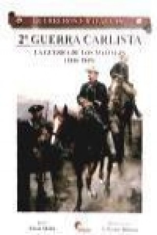 Segunda guerra carlista : la guerra de los Matiners (1846-1849)