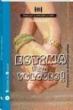 Estima com vulgues! : per a entendre la diversitat sexual