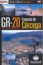 GR-20 travesía de Córcega : de sur a norte en 10 etapas