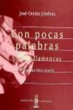 Con pocas palabras : coplas flamencas