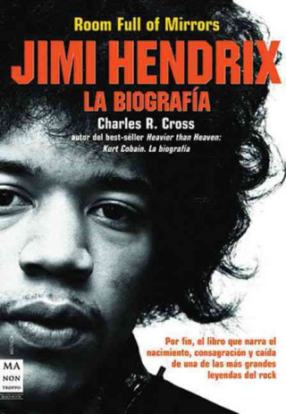 Jimi Hendrix : la biografía