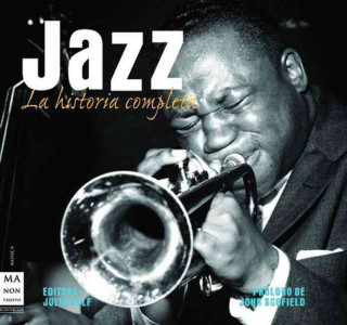 Jazz : la historia completa