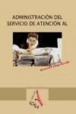 Administración del servicio de atención al usuario