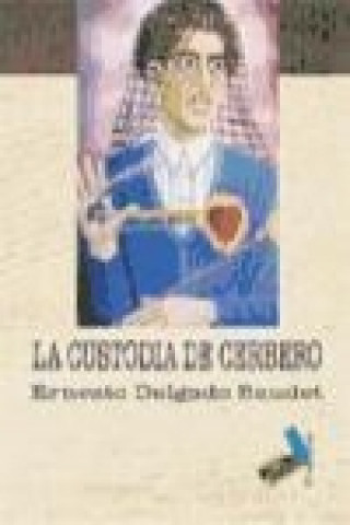 La custodia de Cerbero