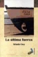 La última fuerza