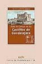 Guía de campo de los castillos de Guadalajara