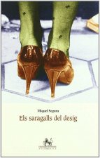 Els saragalls del desig