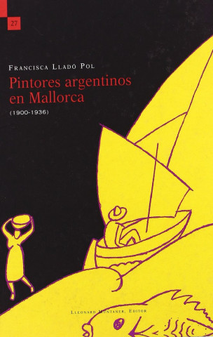 Pintores argentinos en Mallorca (1900-1936)