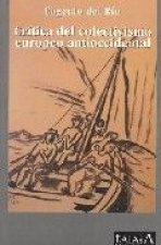Crítica del colectivismo europeo antioccidental
