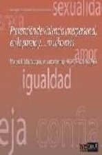 Prevención de violencia interpersonal, en la pareja y-- mucho más : material didáctico para el cortometraje Hechos son amores