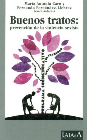 Buenos tratos : prevención de la violencia sexista