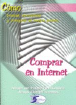 Cómo buscar, encontrar y comprar al mejor precio : comprar en Internet