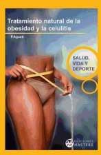 Tratamiento natural de la obesidad y celulitis