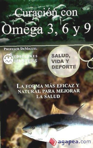 Curación con Omega 3, 6 y 9