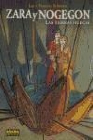 Zara y Noguefon : las tierras huecas (Luc Schmiten,François Schuiten,Estudio Fénix)(Miękka)