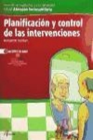 Planificación y control de las intervenciones, ciclo formativo de grado medio de atención sociosanitaria