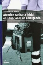 Atención sanitaria inicial en situaciones de emergencia