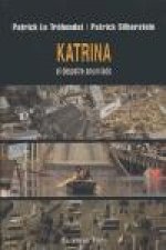 Katrina : el desastre anunciado