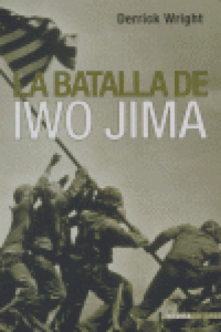 La batalla de Iwo Jima