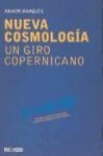 Nueva Cosmología. Un giro copernicano