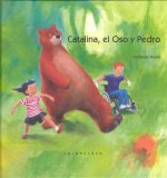 Catalina, el oso y Pedro