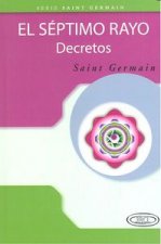 El séptimo rayo: Decretos