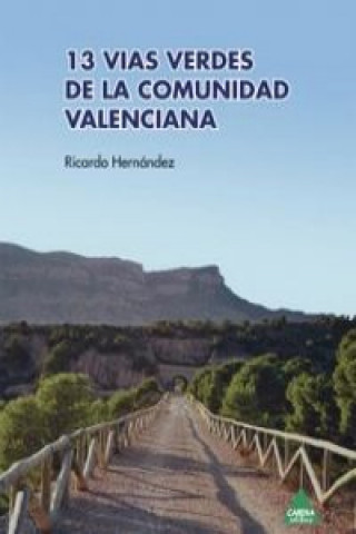 Vías verdes de la Comunitat Valenciana