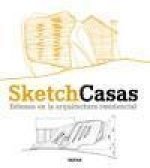 Sketch casas : esbozos en la arquitectura residencial